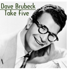 Dave Brubeck - Take Five