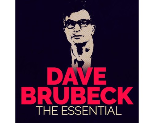 Dave Brubeck - The Essential