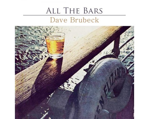 Dave Brubeck - All The Bars