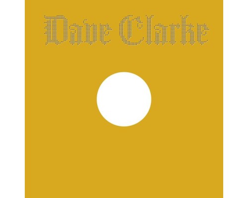 Dave Clarke - Way of Life