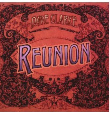 Dave Clarke - Reunion