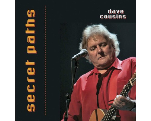 Dave Cousins - Secret Paths