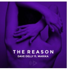 Dave Delly - The Reason