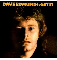 Dave Edmunds - Get It