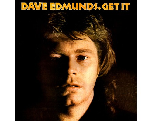 Dave Edmunds - Get It