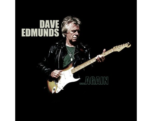 Dave Edmunds - Again