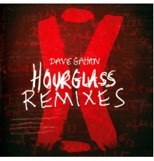 Dave Gahan - Hourglass Remixes