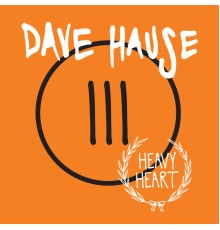 Dave Hause - Heavy Heart