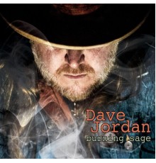 Dave Jordan - Burning Sage