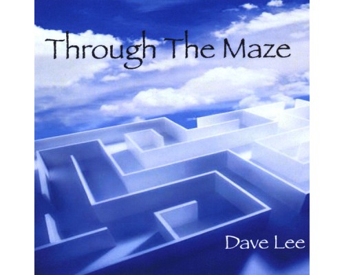 Dave Lee - Through The Maze