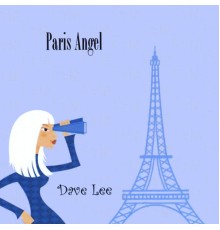 Dave Lee - Paris Angel