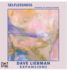 Dave Liebman - Selflessness