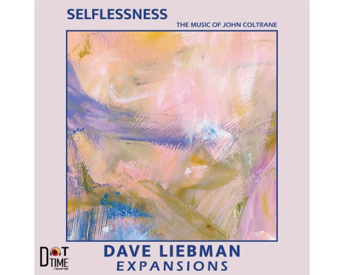 Dave Liebman - Selflessness