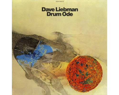 Dave Liebman - Drum Ode