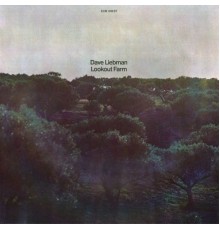 Dave Liebman - Lookout Farm