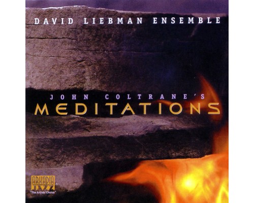 Dave Liebman - John Coltrane's Meditations