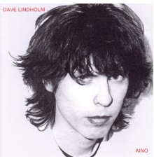 Dave Lindholm - Aino