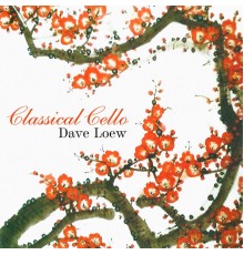 Dave Loew - Classical Cello