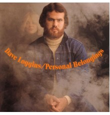 Dave Loggins - Personal Belongings