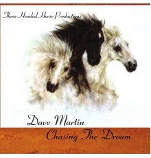 Dave Martin - Chasing The Dream