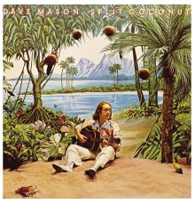 Dave Mason - Split Conconut