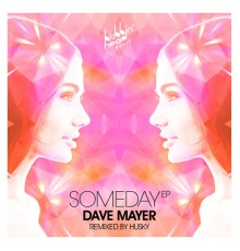 Dave Mayer - Someday EP