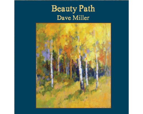 Dave Miller - Beauty Path