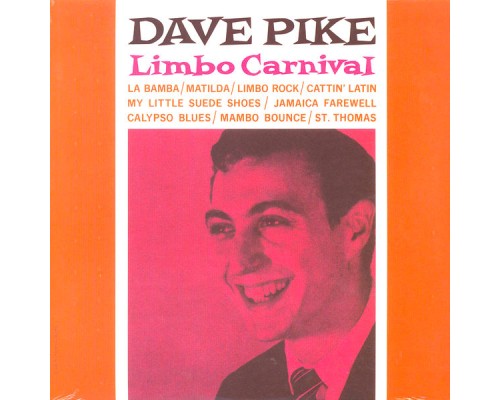 Dave Pike - Limbo Carnival (Remastered)