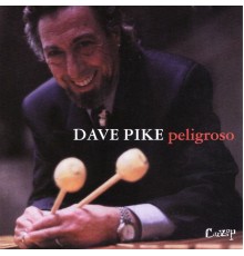 Dave Pike - Peligroso