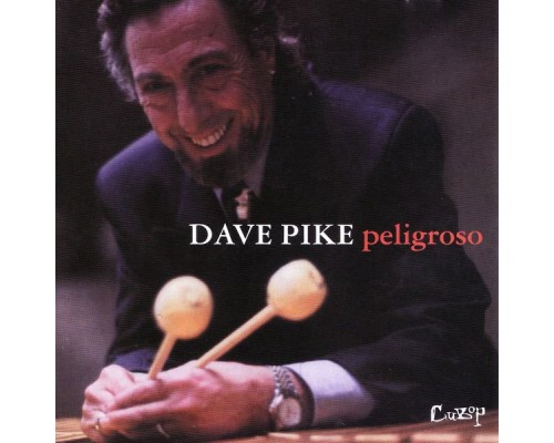 Dave Pike - Peligroso