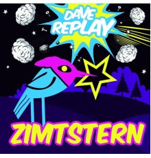 Dave Replay - Zimtstern