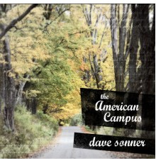 Dave Sonner - The American Campus