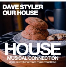 Dave Styler - Our House