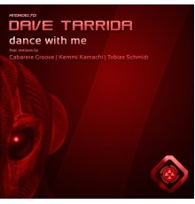 Dave Tarrida - Dance With Me