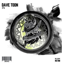 Dave Toon - It’s