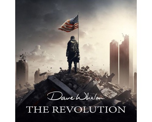 Dave Whalen - The Revolution