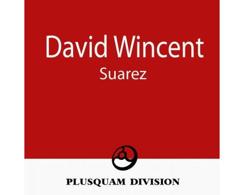 Dave Wincent - Suarez