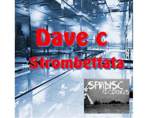 Dave_c - Strombettata