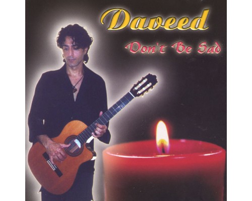 Daveed - Don't Be Sad