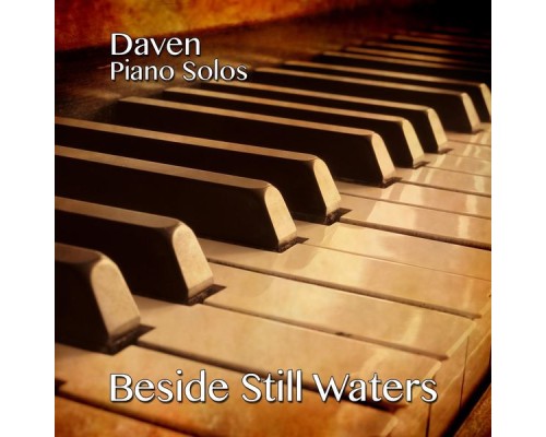 Daven - Beside Still Waters