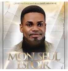 David - Mon seul espoir