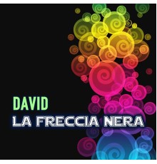 David - La freccia nera