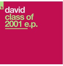 David - Class Of 2001 E.P.