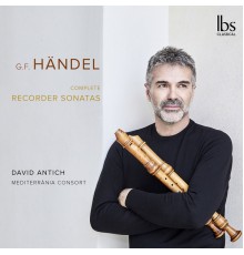 David Antich, Mediterrània Consort - Handel: Complete Recorder Sonatas