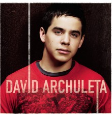 David Archuleta - David Archuleta (Deluxe)