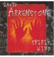 David Arkenstone - Spirit Wind