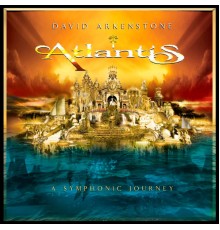 David Arkenstone - Atlantis