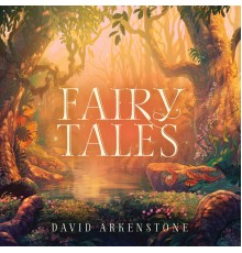 David Arkenstone - Fairy Tales