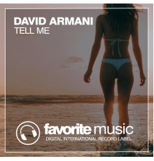 David Armani - Tell Me