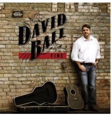 David Ball - Fine